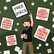 Griffin Stanton-Ameisen Presents NYC Public Premiere of FREE SPACE At The TANK