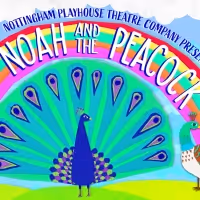 Nottingham Playhouse Launches New Live, At-Home Theatre For Families, NOAH AND THE…