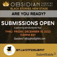 Submissions Now Open for 3rd Annual Obsidian Theatre Festival