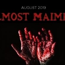 ALMOST MAIMED - A Parody With Heart(s) Premieres This August!