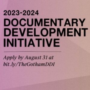 HBO Documentary Films and the Gotham Film & Media Institute Now Accepting Submissions for Documentary Development Initiative
