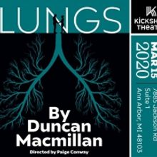 Kickshaw Theatre Presents LUNGS By Duncan Macmillan