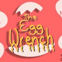 Special Mother's Day Benefit THE EGG WRENCH Streams Live From The Neo-Futurists