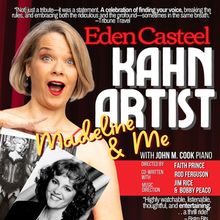 KAHN ARTIST: MADELINE AND ME Returns to NYC for 1 Night Only