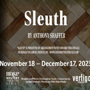 Vertigo Theatre to Present SLEUTH By Anthony Shaffer