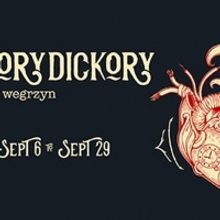 Bay Area Premiere Of HICKORYDICKORY Opens In Redwood City In September