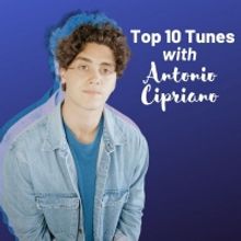 Top 10 Tunes with Antonio Cipriano