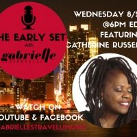 THE EARLY SET With Gabrielle Stravelli Welcomes Catherine Russell