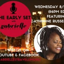 THE EARLY SET With Gabrielle Stravelli Welcomes Catherine Russell