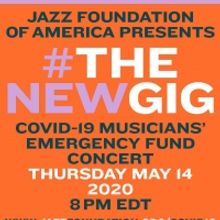 Jazz Foundation Of America Presents Online Concert #THENEWGIG For Musicians'…