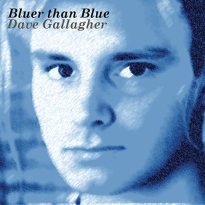 Dave Gallagher to Release DO YOU DREAM OF ME and BLUER THAN BLUE