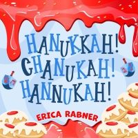Erica Rabner Releases First Jewish Kids & Family Album, “Hanukkah! Chanukah!…
