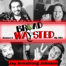 LISTEN: Jay Armstrong Johnson Launches Season 2 of BROADWAYSTED