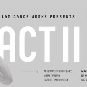 Lam Dance Works Launches With ACT II Inaugural Season