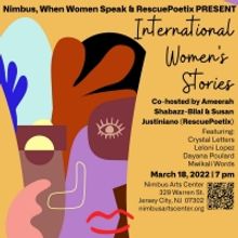 Nimbus Arts Center Collaborates With Poet Laureate and When Women Speak For INTERNATI
