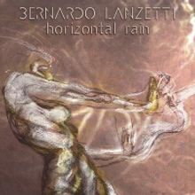 Bernardo Lanzetti Releases Solo Album 'Horizontal Rain'