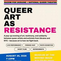 National Queer Theater to Present Free QUEER ART AS RESISTANCE Pop-Up