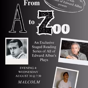 FROM A TO ZOO, Staged Readings Of Edward Albee's Plays, Continues On Wednesday…
