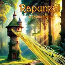 RAPUNZEL Family Friendly Pantomime Announced At Scarborough Music Theatre