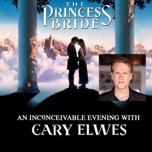An Evening With THE PRINCESS BRIDE's Cary Elwes Added at Paramount Theatre