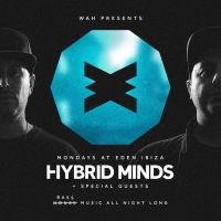 Hybrid Minds Announce Debut Ibiza Residency