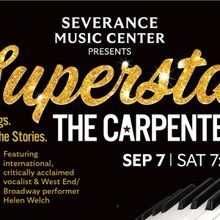 SUPERSTAR: THE SONGS, THE STORIES, THE CARPENTERS Comes to Severance Music Center