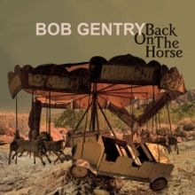 BOB GENTRY Revives Music Career, Scores New Record Deal