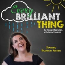 Millbrook Presents EVERY BRILLIANT THING By Duncan Macmillan, Jonny Donahoe