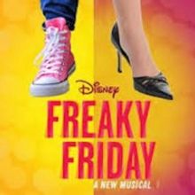 FREAKY FRIDAY THE MUSICAL is Coming to the Zack Theatre