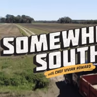 SOMEWHERE SOUTH with Vivian Howard Airs March 27 on PBS Friday