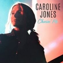 Caroline Jones Releases CHASIN' ME EP