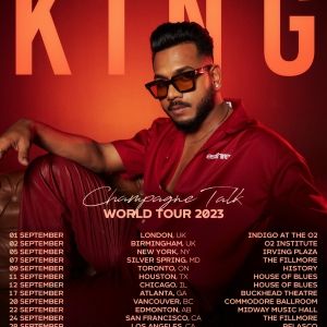 King Announces 'Champagne Talk' World Tour 2023