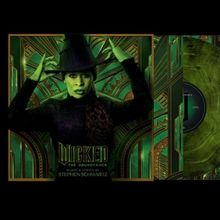 Elphaba and Glinda Vinyl Editions for WICKED Soundtrack Now Available for Pre-Order