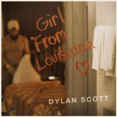 Dylan Scott Releases GIRL FROM LOUISIANA, Sampling Garth Brooks Hit