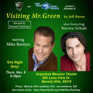 Mike Burstyn And Steven Schub Star In Reading Of VISITING MR. GREEN At Greystone…