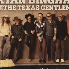 Ryan Bingham and The Texas Gentlemen to Extend STILL GETTIN' AWAY WITH IT TOUR