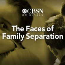 CBS News to Present THE FACES OF FAMILY REPRESENTATION