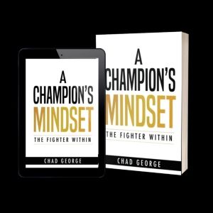 Chad 'Savage' George Releases New Book A CHAMPION'S MINDSET