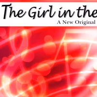 VIDEO: Saugatuck Productions Releases Music Video for "Let It Burn" From THE GIRL IN…