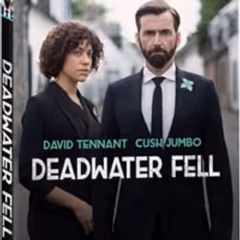 DEADWATER FELL to Debut on DVD From Acorn TV