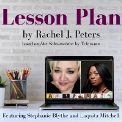 Stephanie Blythe and Laquita Mitchell Headline LESSON PLAN Premiere
