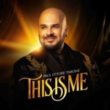 Paul Ettore Tabone Talks THIS IS ME, His Debut Solo Album