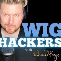 WIGHACKERS WITH DANIEL KOYE Podcast Announces New Season - Listen to the First…