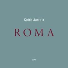 Keith Jarrett ROMA Album Released on ECM