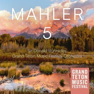 Grand Teton Music Festival to Release Mahler 5 Recording Led By Sir Donald Runnicles