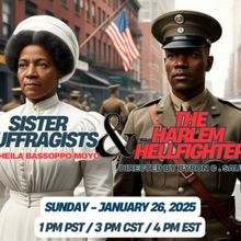 Frank Silvera Writers' Workshop To Present SISTER SUFFRAGISTS AND THE HARLEM…