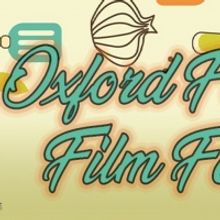 Oxford Film Festival, Oxford Community Market Announce a One Night Food Film Festival
