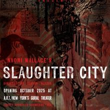Naomi Wallace's SLAUGHTER CITY Will Make its New York City Debut