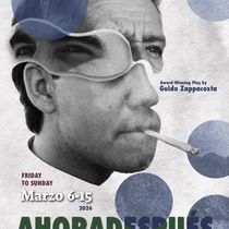 IATI Theater Will Present Return Engagement Of AHORADESPUÉS