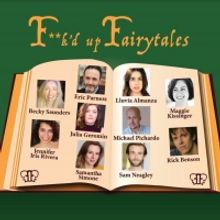 Rising Sun Performance Company's F'KD UP FAIRYTALES Begins Tomorrow